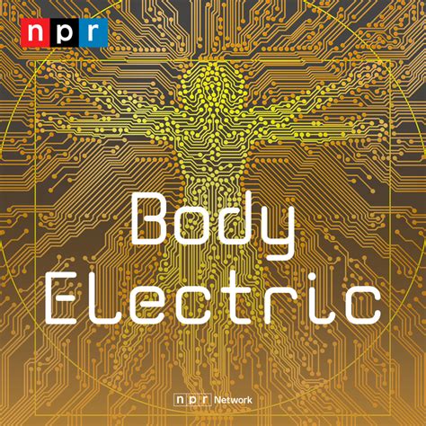 <strong>TED Radio Hour</strong>. . Npr body electric study sign up